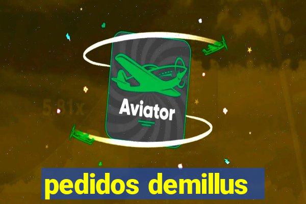 pedidos demillus